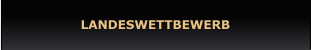 LANDESWETTBEWERB