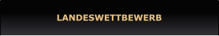 LANDESWETTBEWERB
