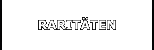 RARITÄTEN
